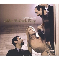 Peter, Paul and Mary : The Very Best of Peter, Paul and Mary